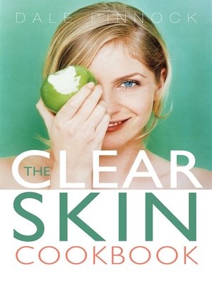 The Clear Skin Cookbook - ebook